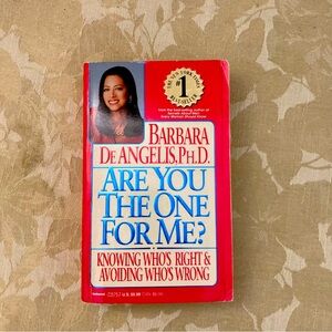 Are You the One for Me? : Knowing Who's Right and Avoiding Who's Wrong by...